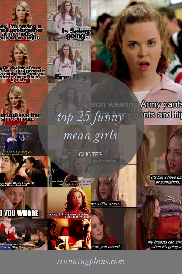 top-25-funny-mean-girls-quotes-home-family-style-and-art-ideas